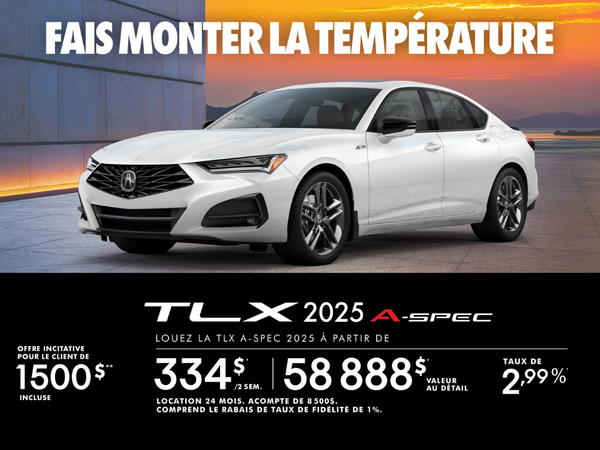 OFFRE EXCLUSIVE DE LOCATION SUR L’ACURA TLX A-SPEC 2025!