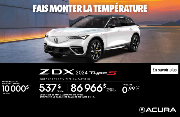 EXCLUSIVE LEASE OFFER ON THE 2024 ACURA ZDX TYPE S!