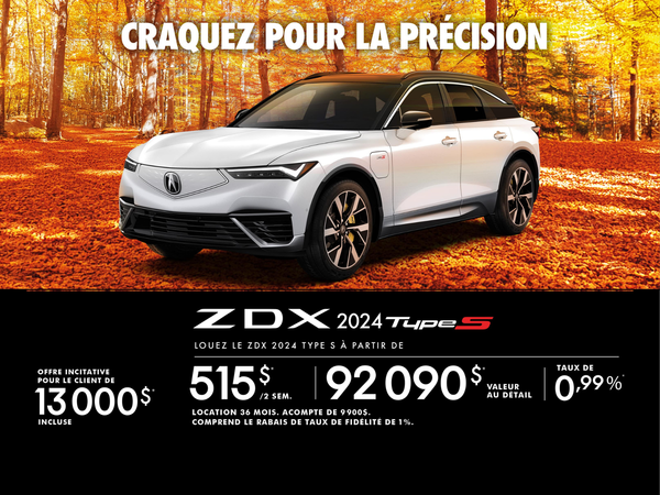 OFFRE EXCLUSIVE DE LOCATION SUR L’ACURA ZDX TYPE S 2024!