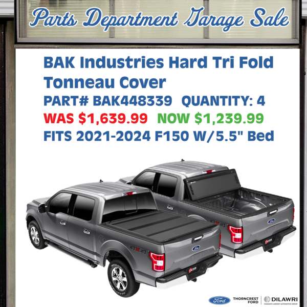 Thorncrest Ford Parts Dept Summer Garage Sale BAK Industries TriFold Tonneau 5.5 ft