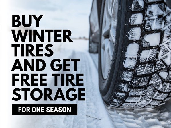 Buy Winter Tires and get Free tire storage for one season.