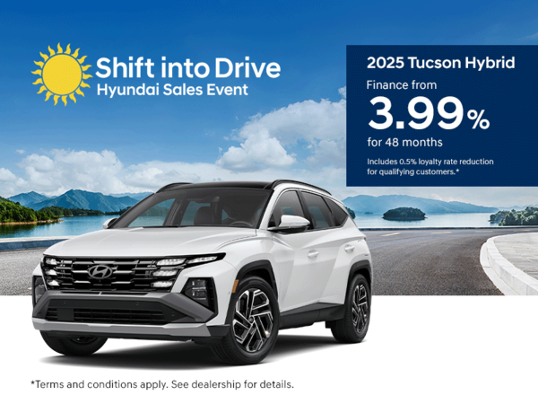 Shift into Drive Hyundai Sales Event - 2025 Tucson Hybrid