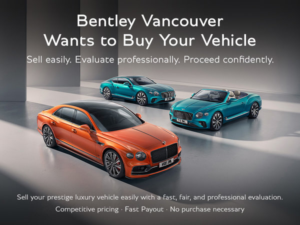 Bentley Vancouver Wants to Buy Your Vehicle