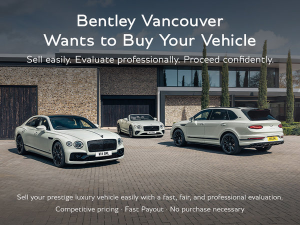 Bentley Vancouver Wants to Buy Your Vehicle