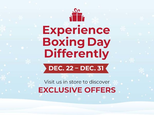 Experience Boxing Day Differently | Dec. 22 – Dec. 31
