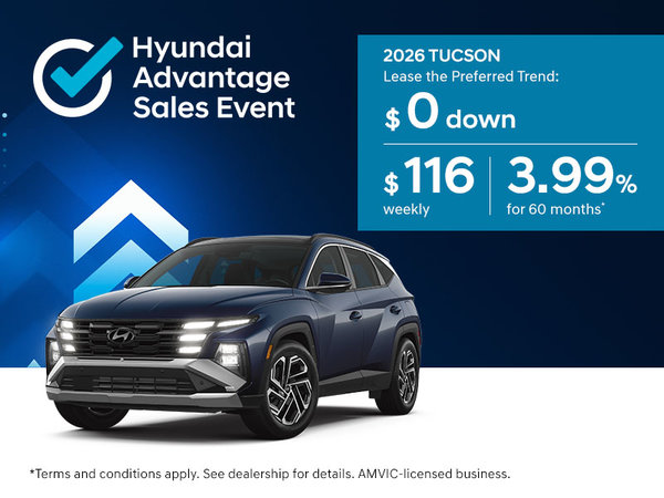 Hyundai Advantage Sales Event | 2026 Tucson Preferred Trend