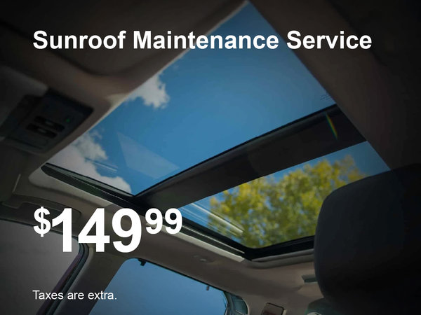 Sunroof Maintenance Special