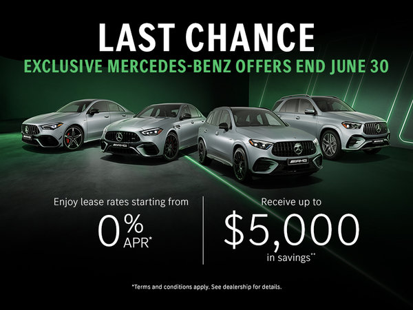 Last Chance | Exclusive Mercedes-Benz Offers End June 30