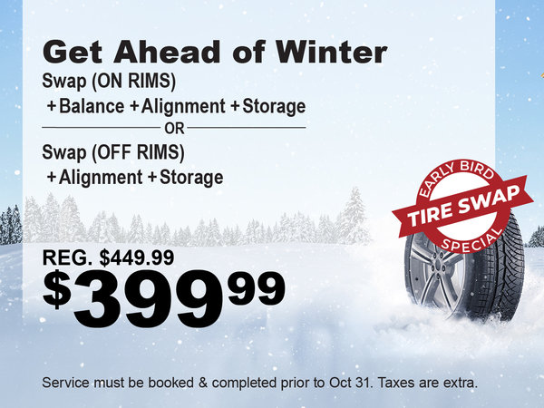 Early Bird Winter Tire Swap Special