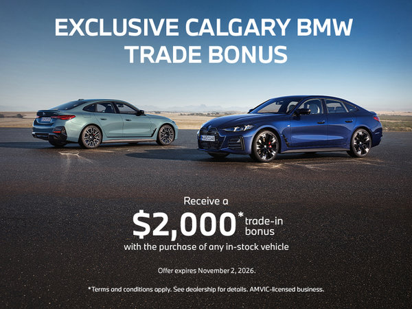 Exclusive Calgary BMW Trade Bonus