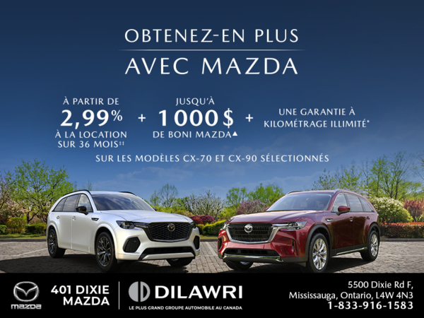 Obtenez-en plus avec Mazda