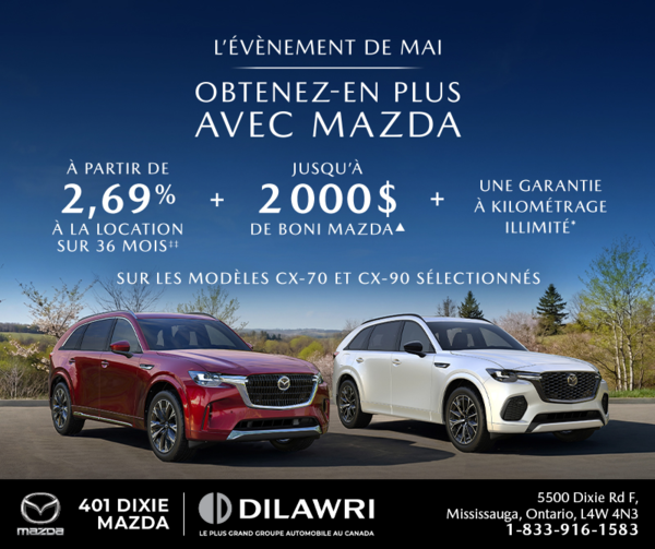 Obtenez-en plus avec Mazda