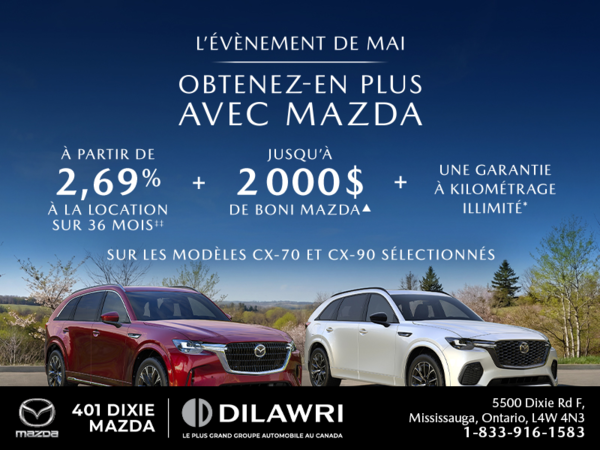 Obtenez-en plus avec Mazda