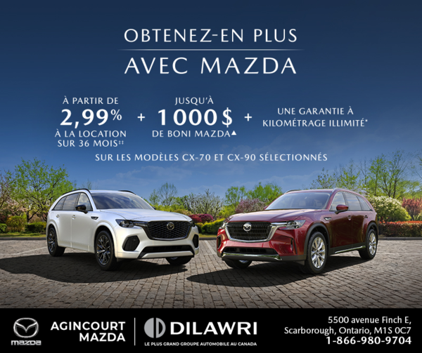 Obtenez-en plus avec Mazda