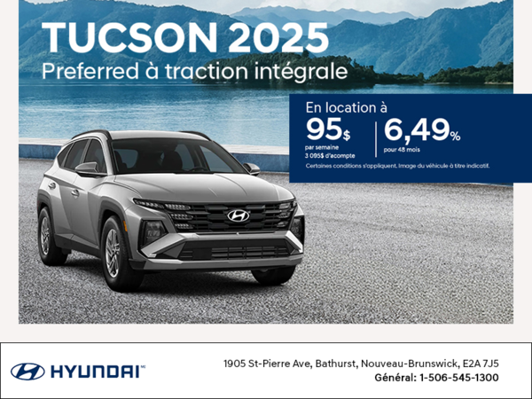 Procurez-vous le Hyundai Tucson 2025