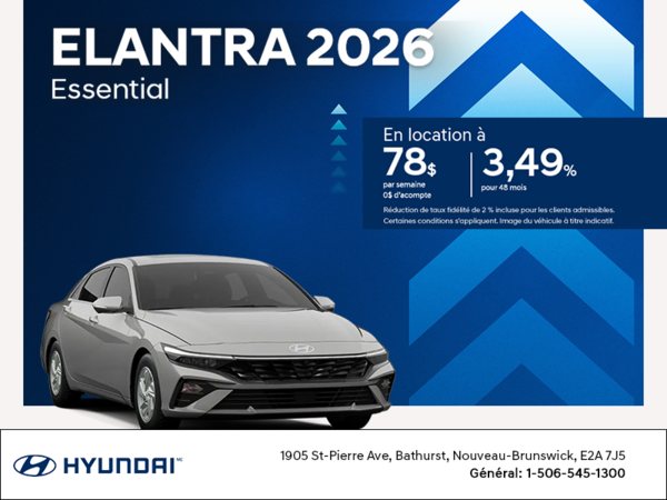 Procurez-vous le Hyundai Elantra 2026