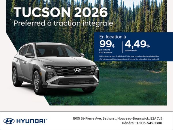 Procurez-vous le Hyundai Tucson 2026