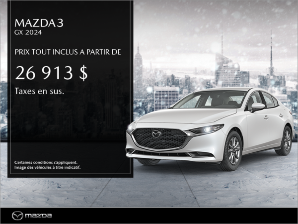 Procurez-vous la Mazda3 2024 aujourd'hui!