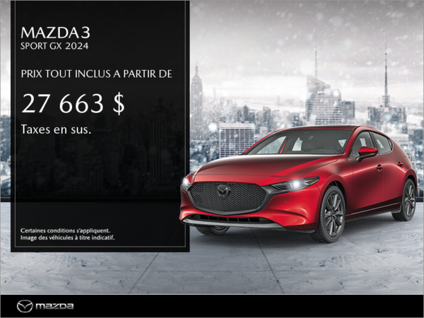 Procurez-vous la Mazda3 Sport 2024 aujourd'hui!