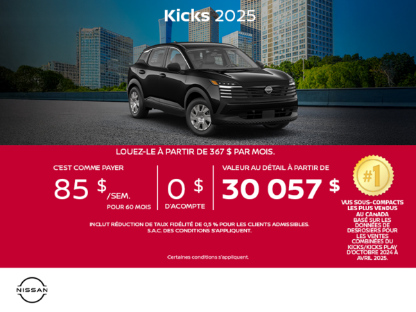 Obtenez le Kicks S 2025 !