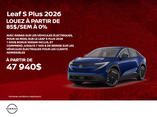 Obtenez la Leaf S+ 2026 !