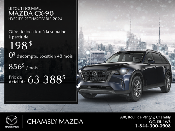 Chambly Mazda - Procurez-vous le Mazda CX-90 PHEV 2024!