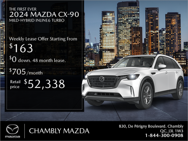 Chambly Mazda - Get the 2024 Mazda CX-90!
