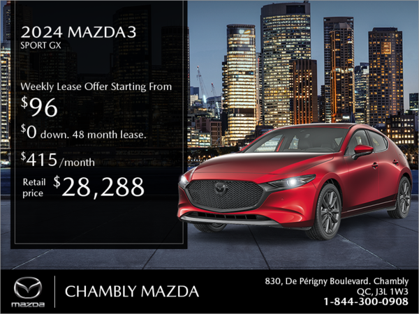 Chambly Mazda - Get the 2024 Mazda3 Sport!