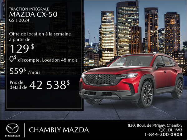 Chambly Mazda - Procurez-vous le Mazda CX-50 2024 aujourd'hui!