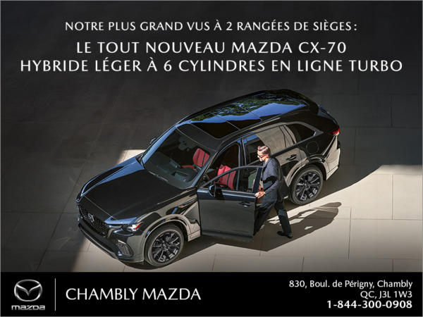 Chambly Mazda - Le nouveau CX-70