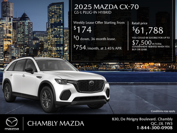 Chambly Mazda - Get the 2025 Mazda CX-70 PHEV