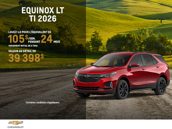 Procurez-vous le Chevrolet Equinox LT TI 2026
