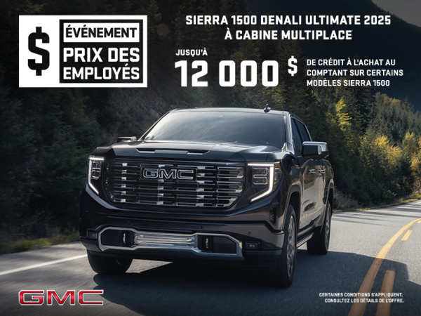 Le GMC Sierra 1500 2025 Denali Ultimate à cabine multiplace