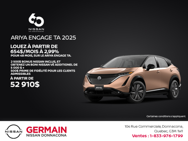 Obtenez le Ariya 2025!
