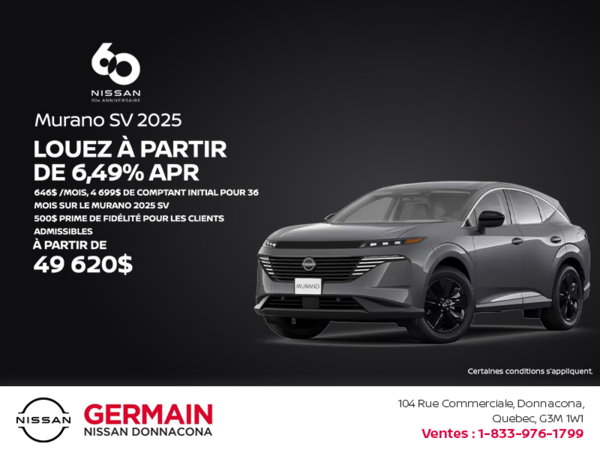 Obtenez le Murano 2025 !