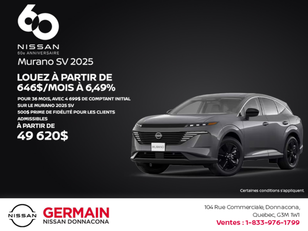 Obtenez le Murano 2025 !