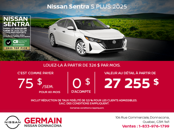 Obtenez la Sentra 2025 S Plus !