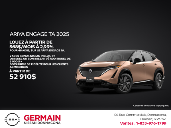 Obtenez le Ariya 2025!