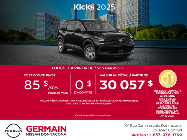 Obtenez le Kicks S 2025 !