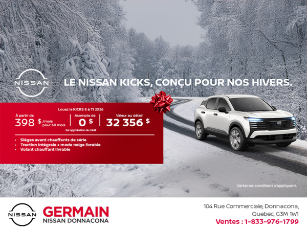 Obtenez le Kicks S 2026 !