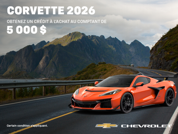 Procurez-vous le Chevrolet Corvette 2026