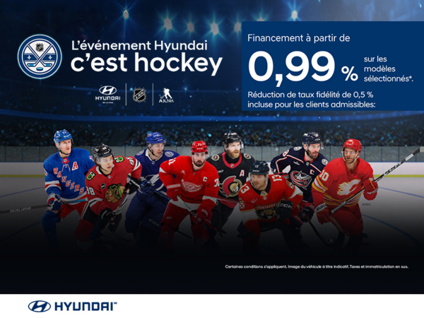 L'événement Hyundai c'est Hockey.