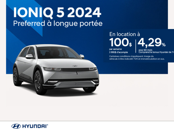 Procurez-vous le Hyundai Ioniq 5 2024