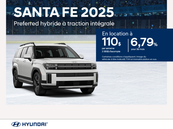 Procurez-vous le Hyundai Santa Fe 2025