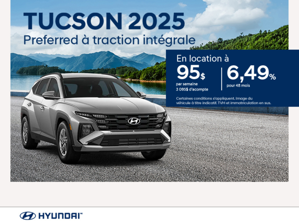 Procurez-vous le Hyundai Tucson 2025