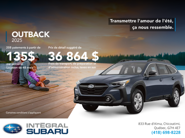 Procurez-vous le Outback 2025!