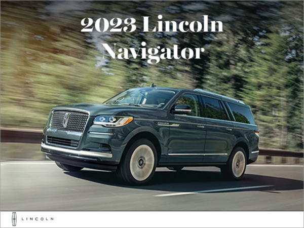 The 2023 Lincoln Navigator!