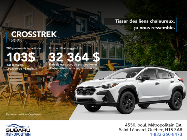 Procurez-vous le Crosstrek 2025!
