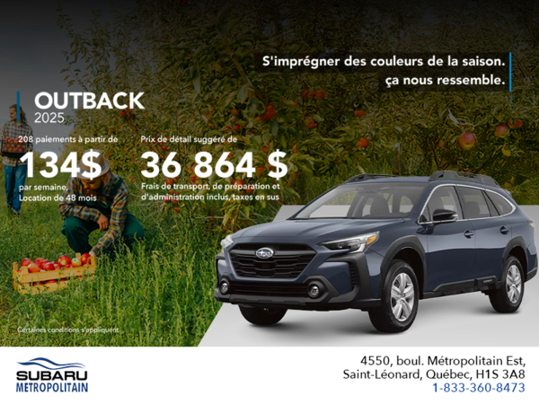 Procurez-vous le Outback 2025!