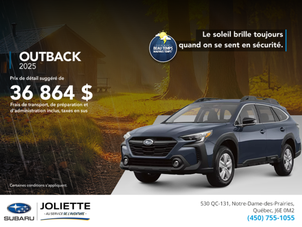 Procurez-vous le Outback 2025!